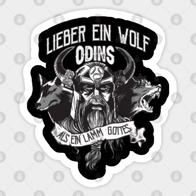 Lieber Ein Wolf Odins Als Ein Lamm Gottes Wikinger Vikings Lieber Ein